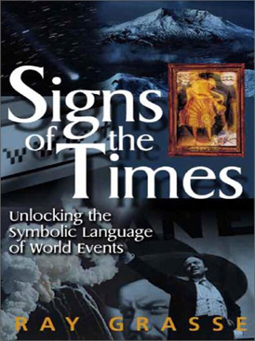 Title details for Signs of the Times by Ray Grasse - Available